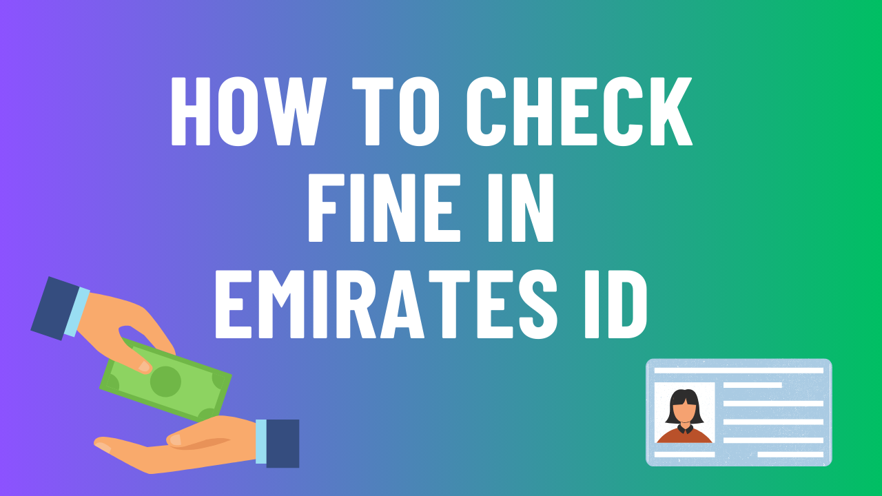 Read more about the article How to Check Fine in Emirates ID