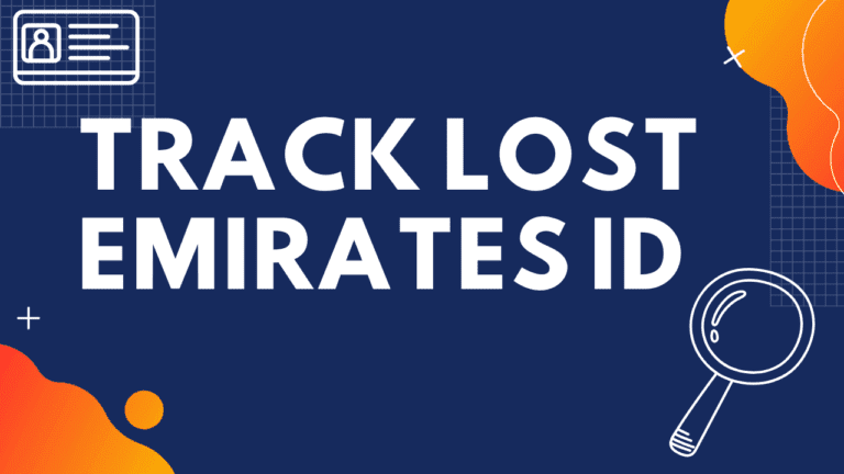 Track Lost Emirates ID