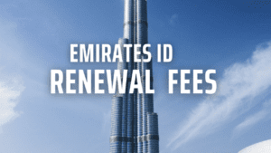 Read more about the article Emirates ID Renewal Fees